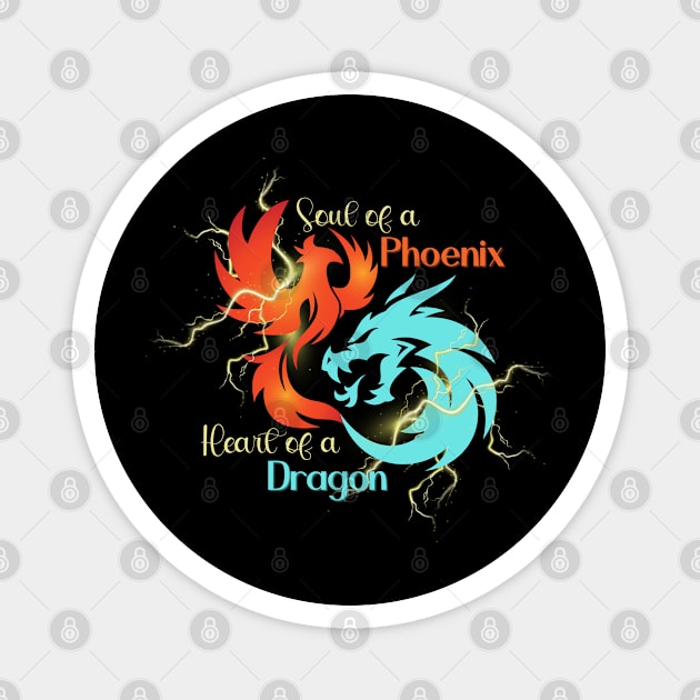 Soul of a Phoenix Heart of a Dragon for Fantasy Lovers Magnet by Shirts by Jamie